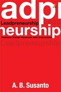 Leadpreneurship :  pendekatan strategic management dalam kewirausahaan