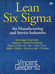 Lean Six Sigma for Manufacturing and Service Industries
