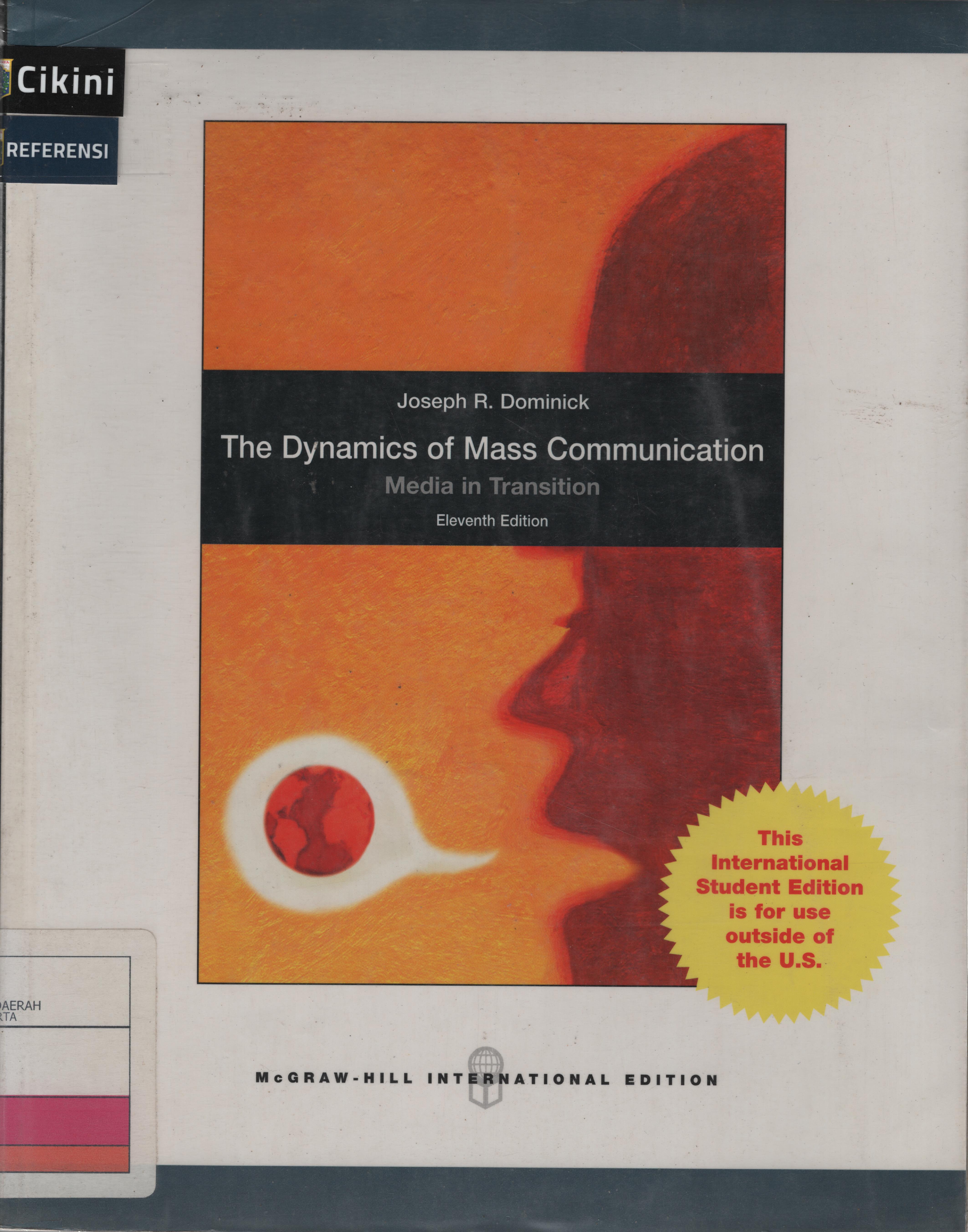 The Dyanamics of mass communication :  media in transition