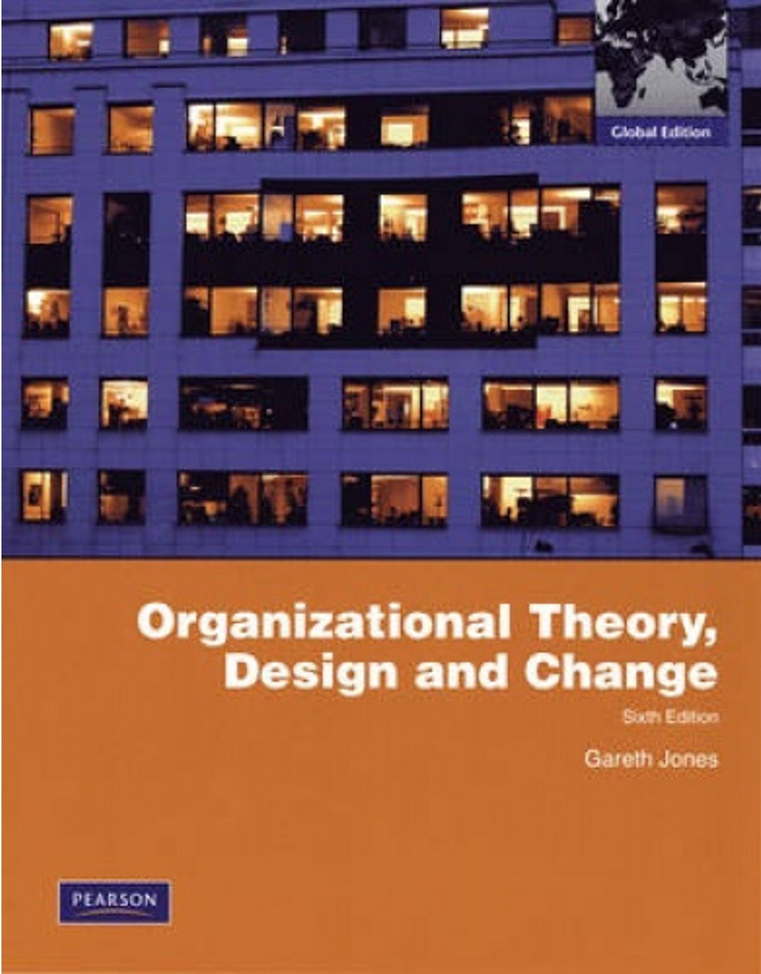 Organizational theory, design and change