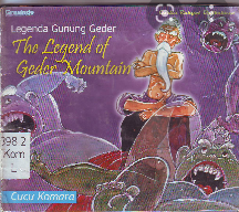Legenda Gunung Geder :  The Legend of Geder Mountain