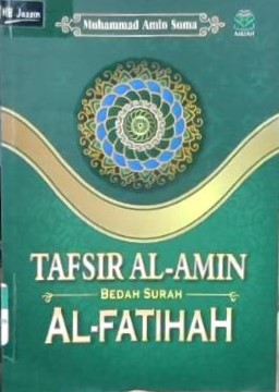 Tafsir al-amin :  bedah surah al-fatihah