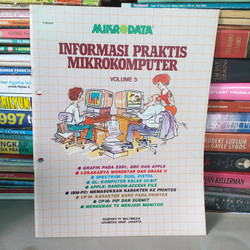 Mikrodata Informasi Praktis Mikrokomputer Volume 5
