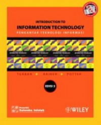 Introducation To Information Technology - :  Pengantar Teknologi Informasi