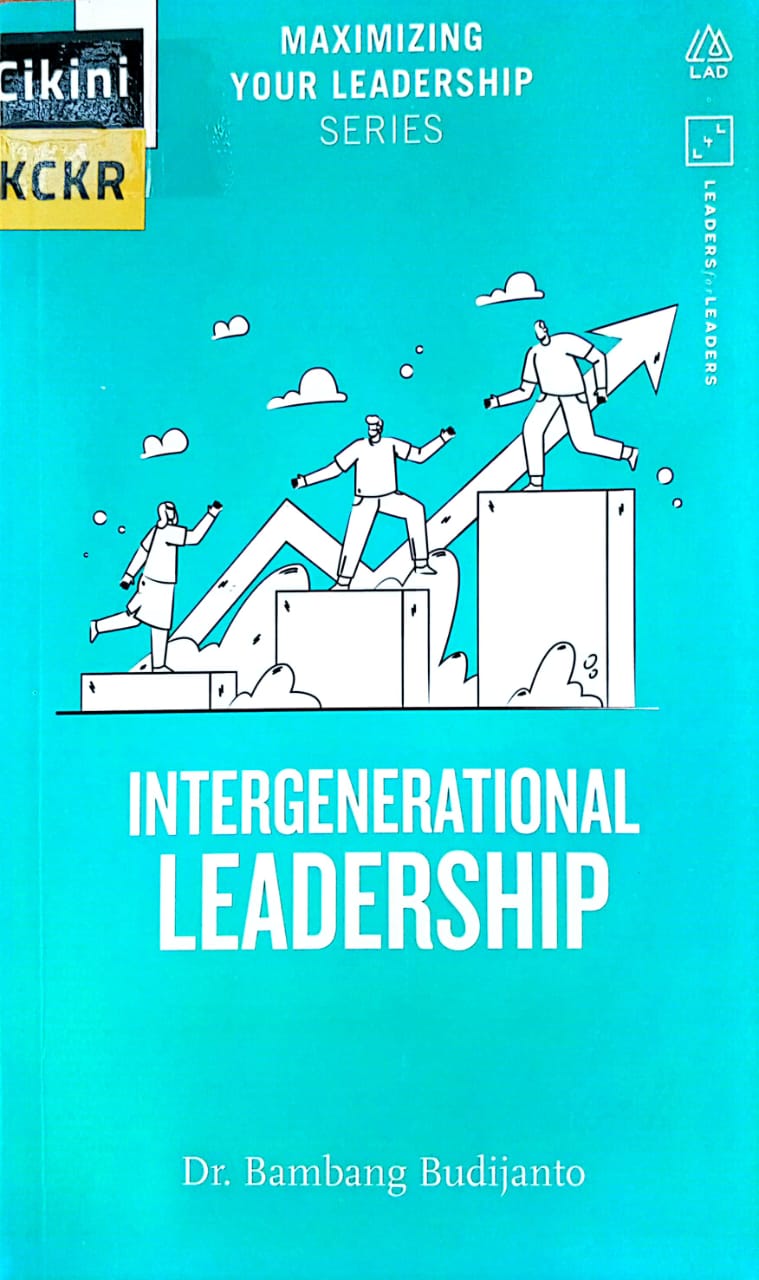 Intergenerational leadership :  maximizing your leadership series - seri 6