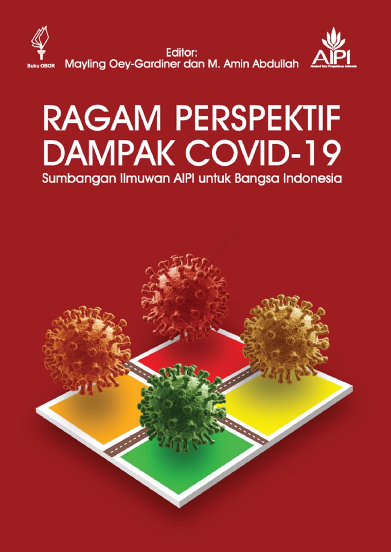 Ragam perspektif dampak covid-19 :  sumbangan ilmuwan AIPI untuk Buku Indonesia