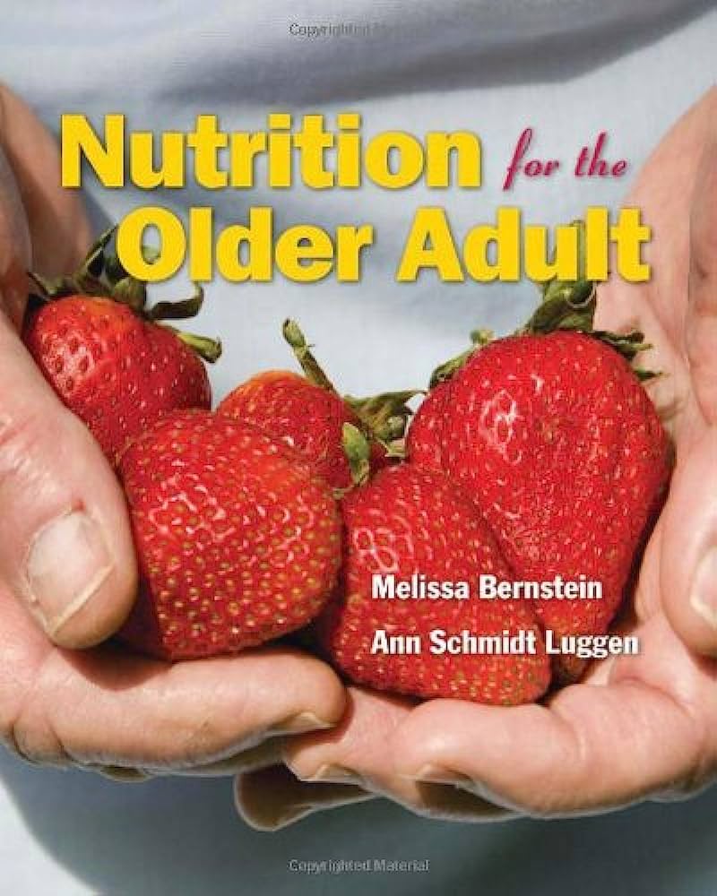 Nutrition for the older adult