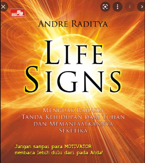 Life signs :  menguak rahasia tanda kehidupan dari Tuhan dan memanfaatkannya seketika