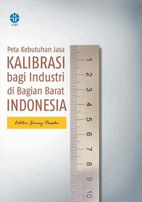 Peta kebutuhan jasa kalibrasi bagi industri di bagian barat Indonesia