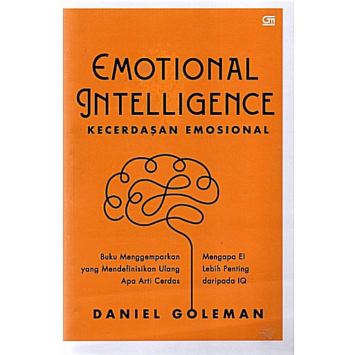 Kecerdasan emosional :  Mengapa EI lebih penting dari pada IQ