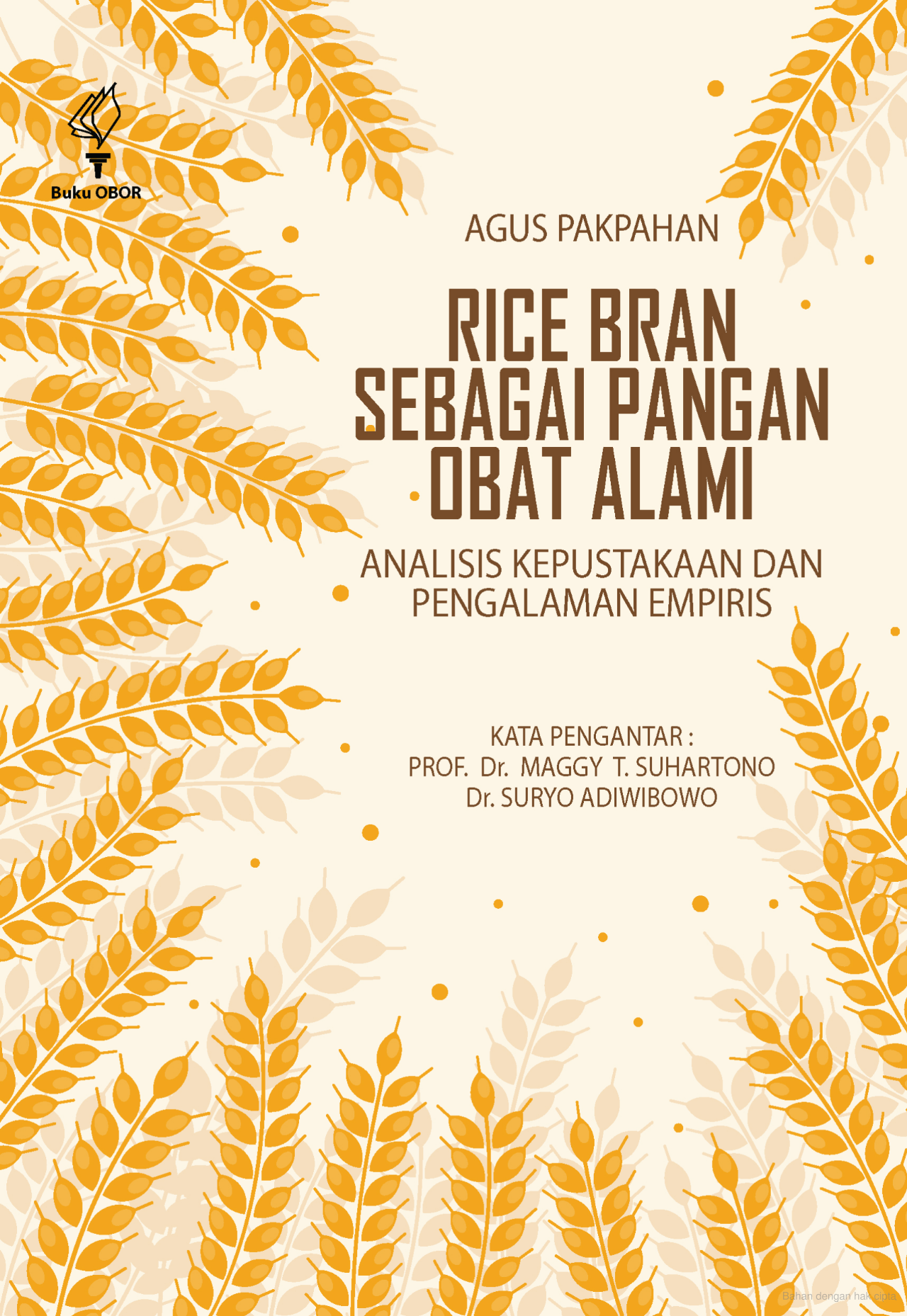 Rice bran sebagai obat alami :  analisis kepustakaan dan pengalaman empiris