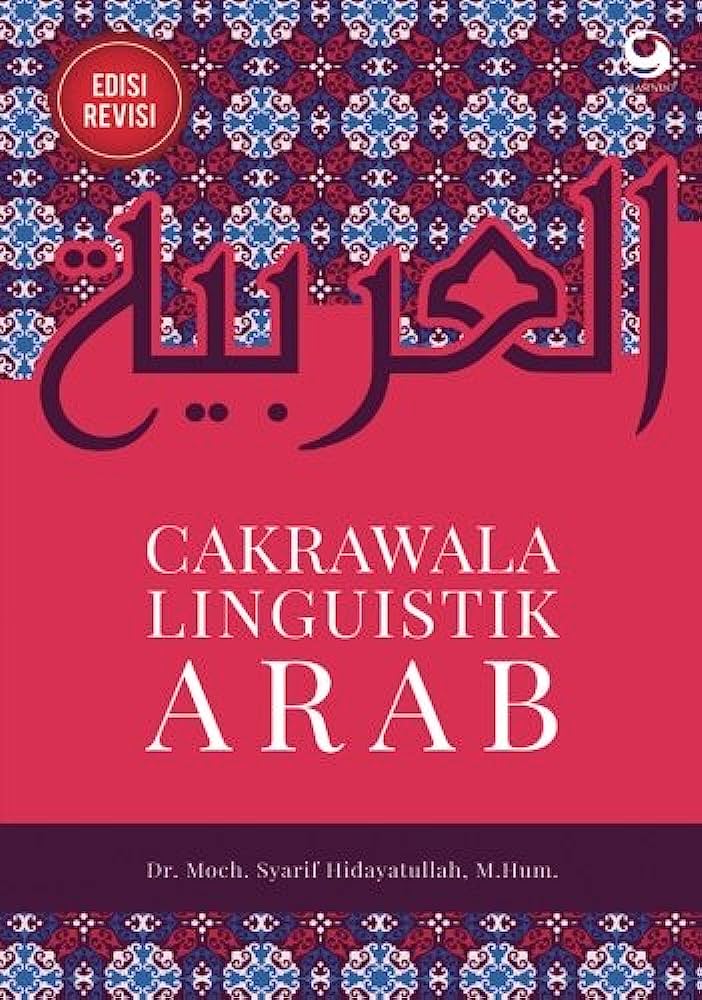 Cakrawala linguistik Arab (edisi revisi)