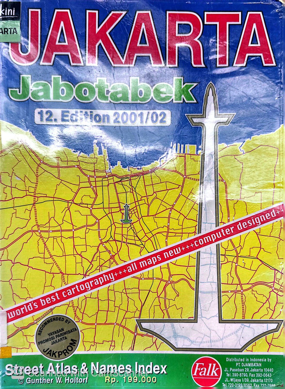 Jakarta Jabotabek, 12 th edition 2001/2002 :  street atlas and indekx = peta jalan dan indekx, 2004