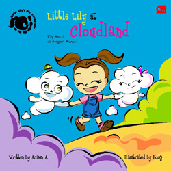 Little Lily at Cloudland :  Lily Kecil di Negeri Awan