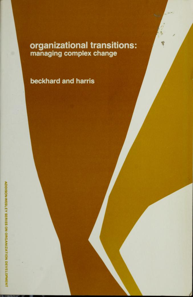 Organizational Transitions :  Managing complex change