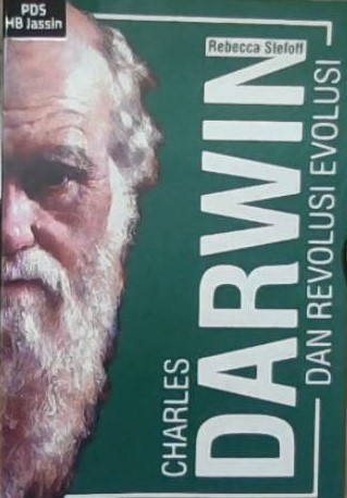 Charles Darwin :  dan revolusi evolusi