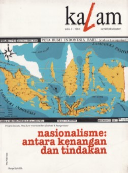 Kalam edisi 3 - 1994 :  Nasionalisme: antara kenangan dan tindakan