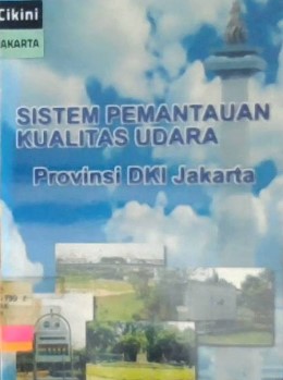 Sistem pemantauan kualitas udara Provinsi DKI Jakarta