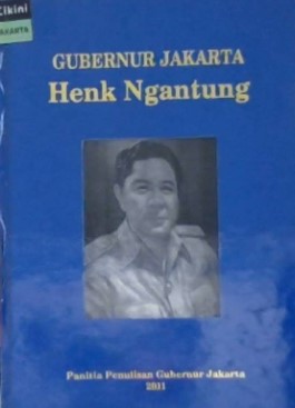 Gubernur Jakarta : Henk Ngantung