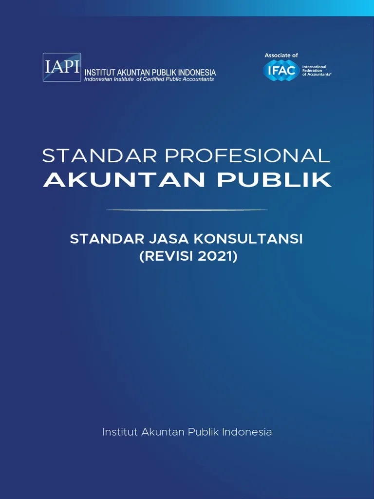 Standar Profesional akuntan publik standar jasa konsultasi (revisi 2021)