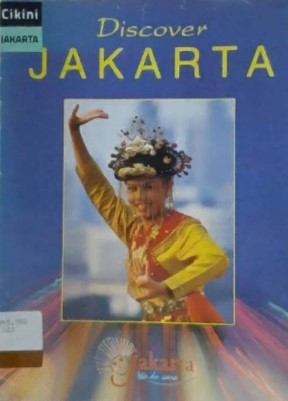 Discover Jakarta :  Jakarta we do care