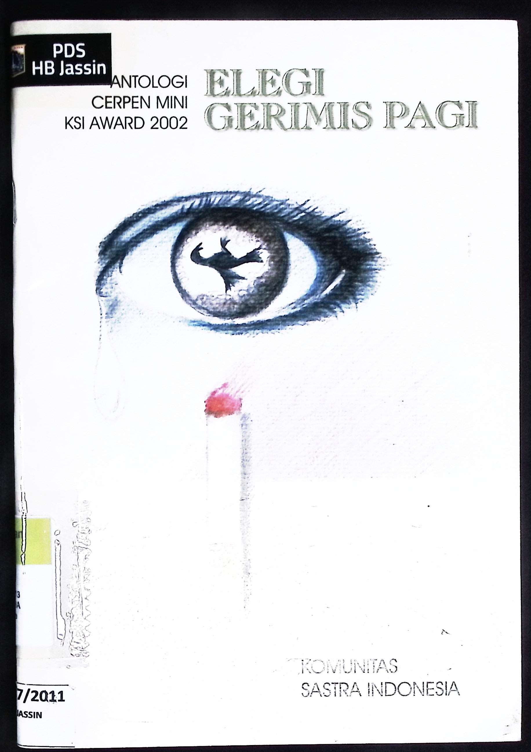 Elegi gerimis pagi :  antologi cerpen mini KSI award 2002