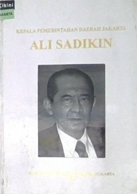 Kepala pemerintahan daerah Jakarta :  Ali Sadikin