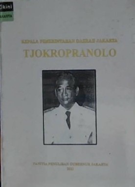 Kepala pemerintahan daerah Jakarta : Tjokropranolo
