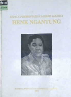 Kepala pemerintahan daerah Jakarta : Henk Ngantung