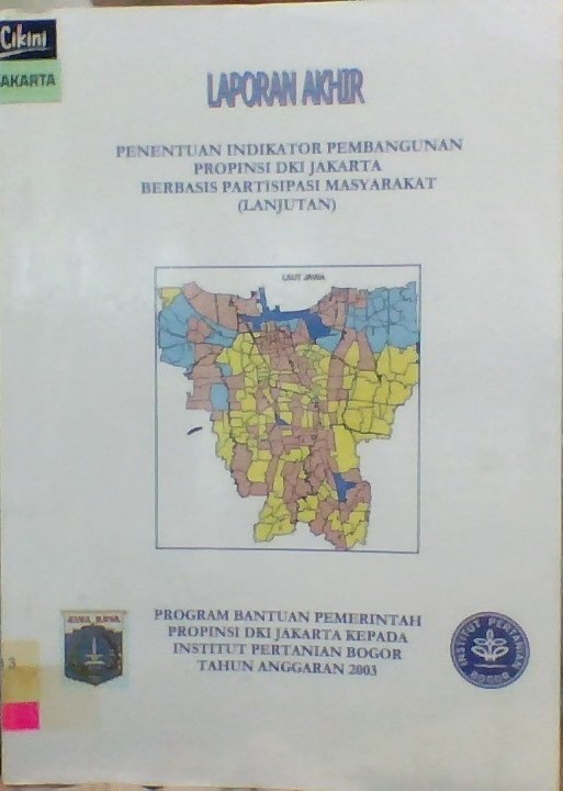 Penentuan indikator pembangunan Propinsi DKI Jakarta berbasi partisipasi masyarakat (lanjutan)