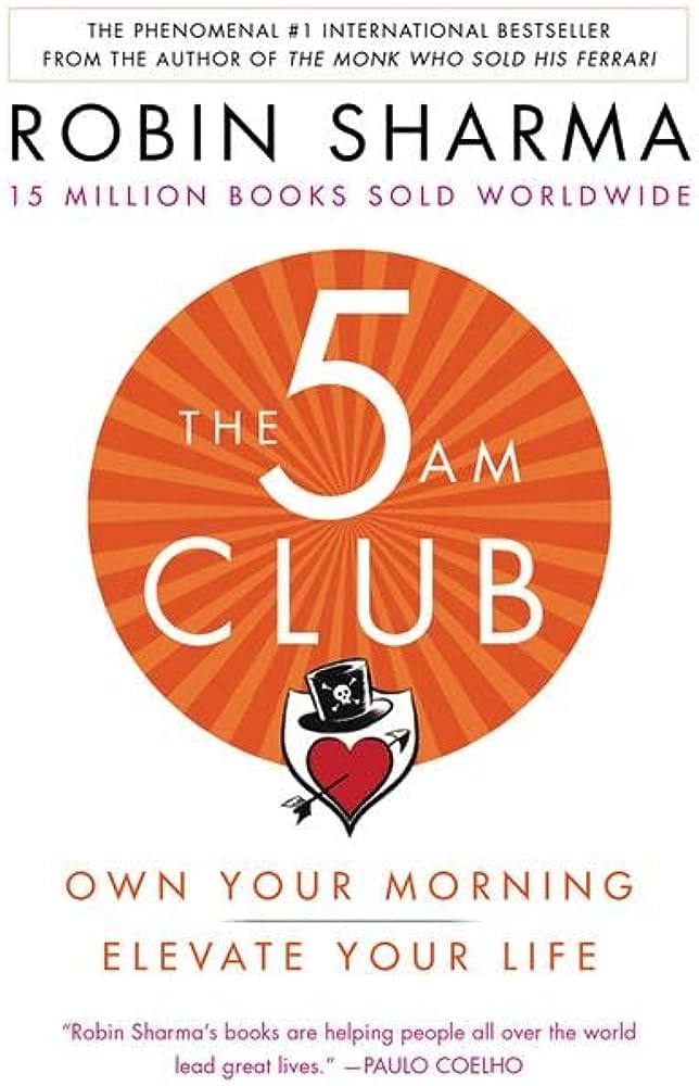 The 5 am club :  own your morning, elevate your life.