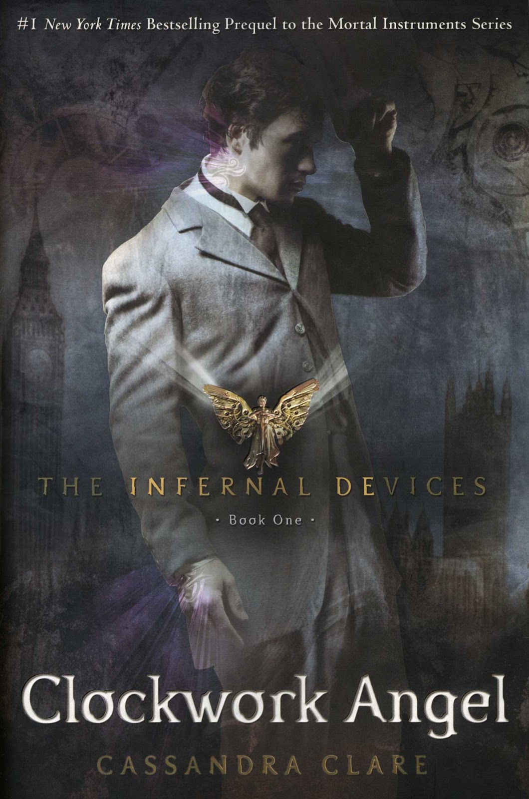The infernal devices book one : clockwork angel