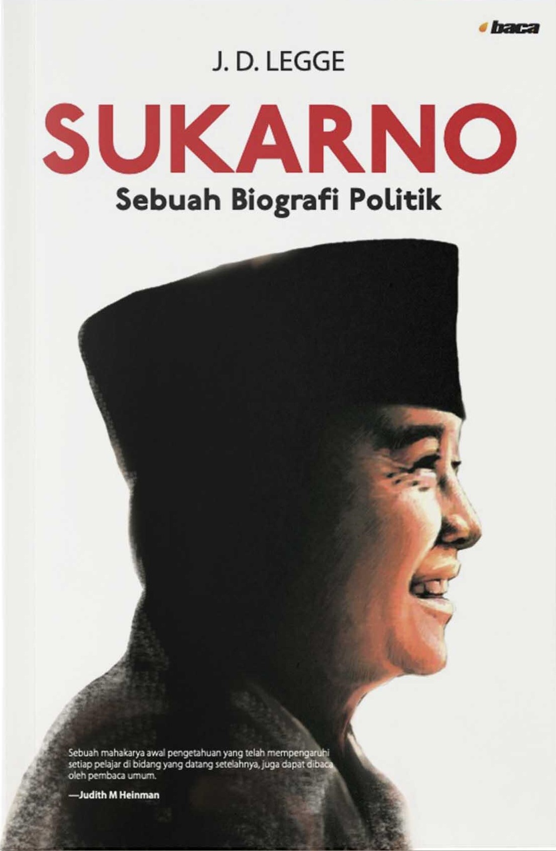 Sukarno :  sebuah biografi politik