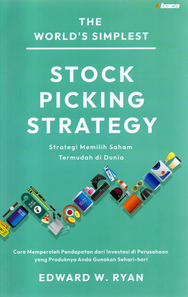 The world's simplest stock picking trategy :  strategi memilih saham termudah di dunia