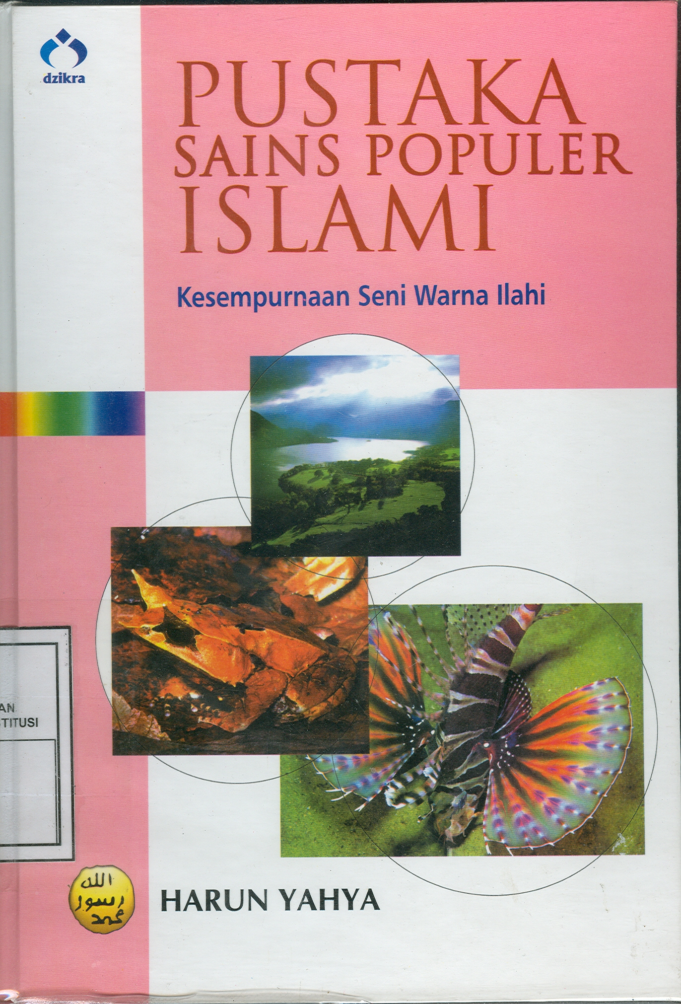 Pustaka Sains Populer Islami :  Kesempurnaan Seni Warna Ilahi, jilid 3