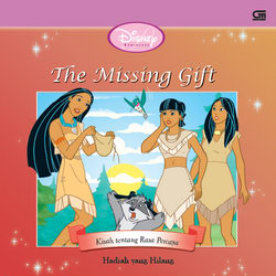 The Missing Gift = Hadiah yang Hilang