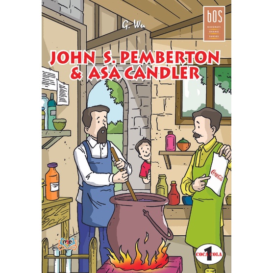 Seri biografi orang sukses : John S. Pemberton dan Asa Candler