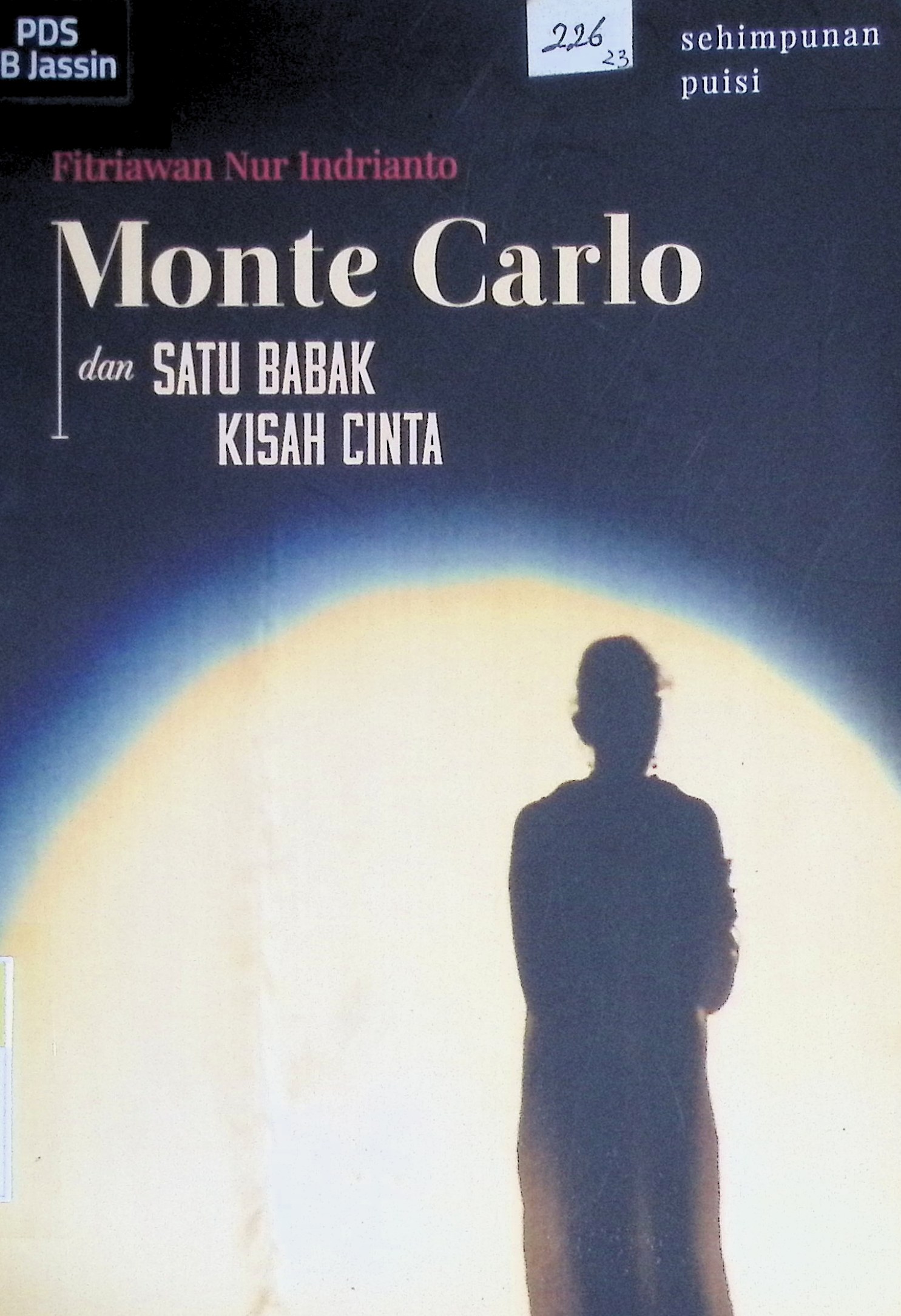 Monte Carlo dan satu babak kisah cinta :  sehimpunan puisi