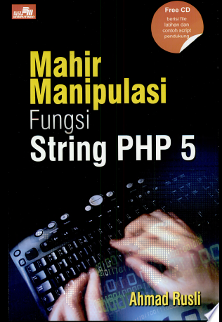 Mahir manipulasi fungsi string PHP 5