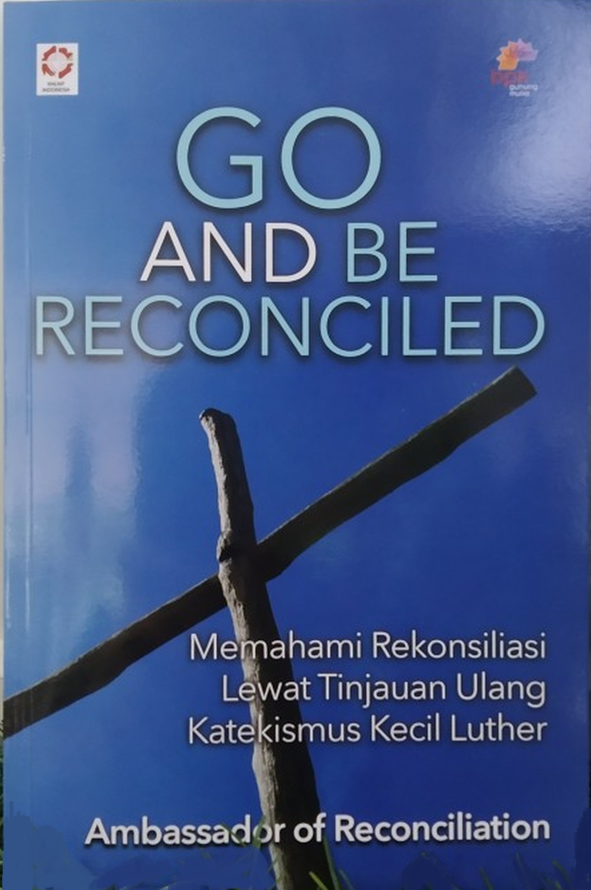 Go and be reconciled
