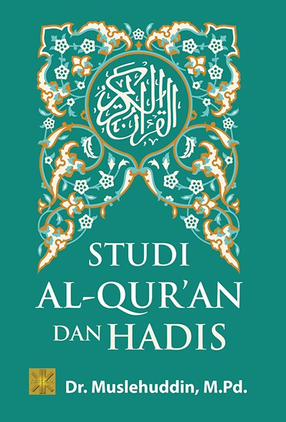 Studi al-Qur’an dan hadis