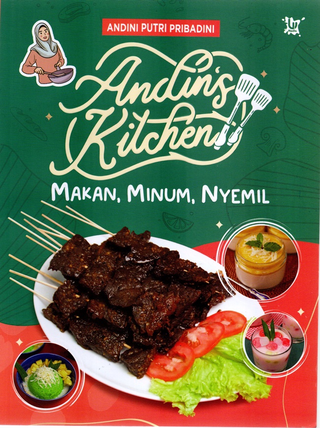 Andin’s kitchen :  makan, minum, nyemil