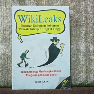 Wikileaks, bocoran dokumen-dokumen rahasia intelijen tingkat tinggi