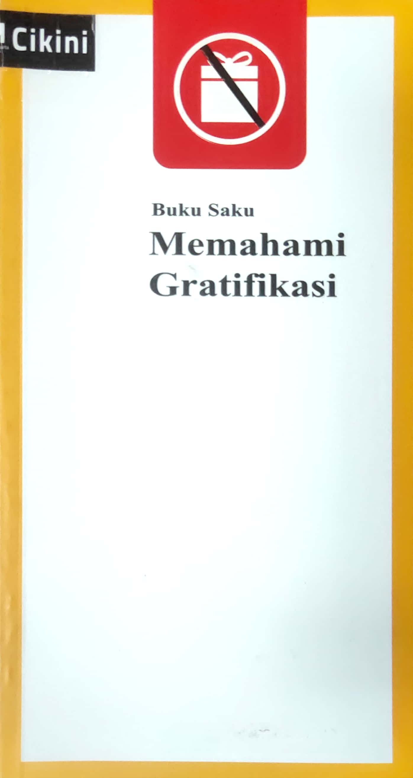 Buku saku memahami gratifikasi