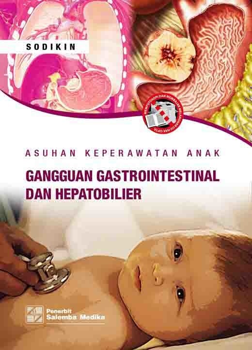 Asuhan keperawatan anak gangguan sistem gastrointestinal dan hepatpbilier