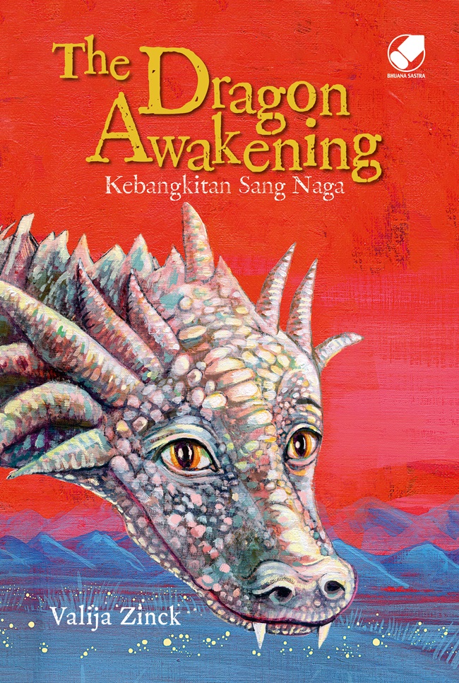 The dragon awakening :  kebangkitan sang naga