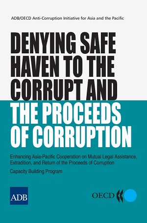 Denying safe haven to the corrupt and the proceeds of corruption