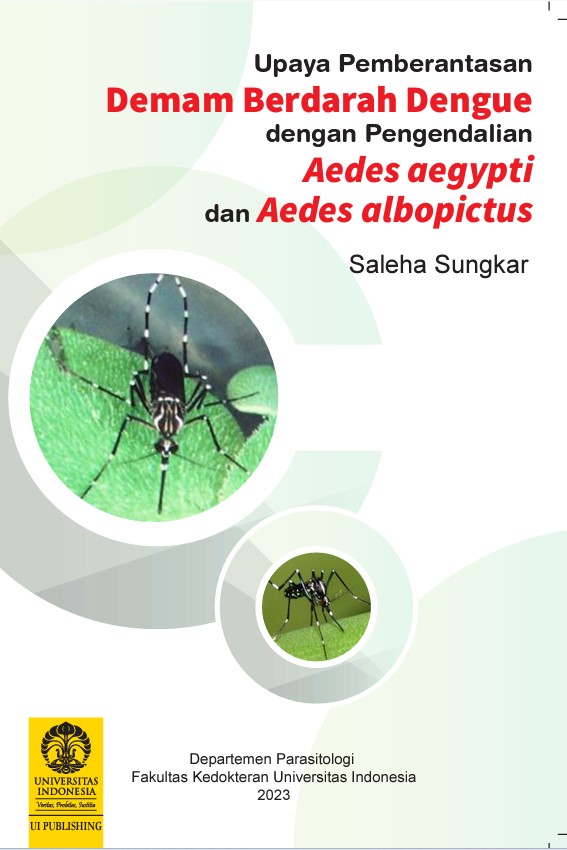 Upaya pemberantasan demam berdarah dengue dengan pengendalian Aedes Aegypti dan Aedes Albopictus