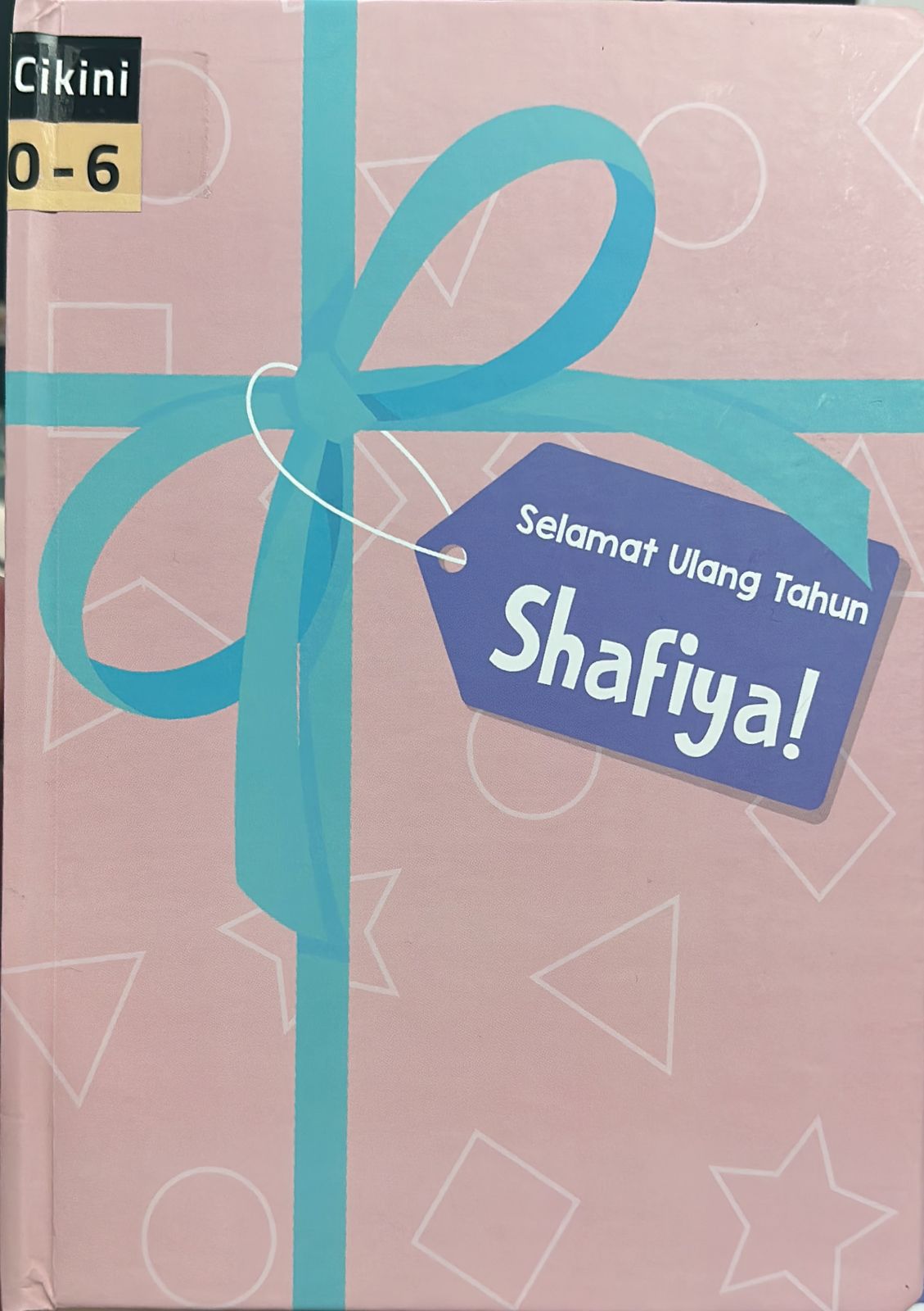 Selamat ulang tahun Shafiya!