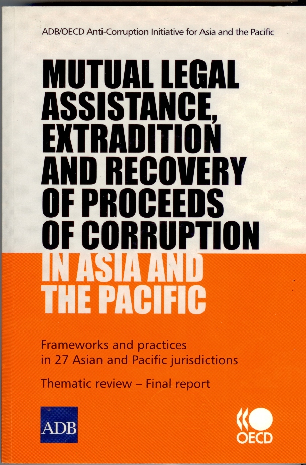 Mutual legal assistance, extradition and recovery of proceeds of corruption in Asia and the Pacific